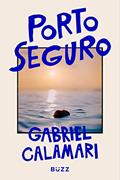 Ler Porto Seguro, do autor Gabriel Calamari