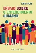 Ler Ensaio sobre o entendimento humano, do autor John Locke