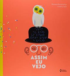 Assim eu vejo, do autor Romana Romanyshyn; Andriy Lesiv