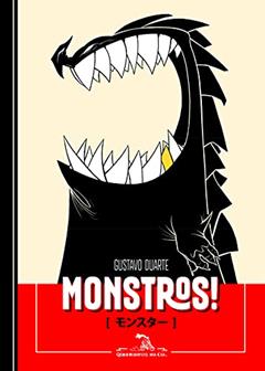 Monstros!, do autor Gustavo Duarte