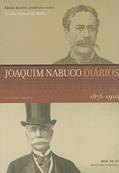 Ler Diários de Joaquim Nabuco. 1873-1910 - Volume Único, do autor Evaldo Cabral de Mello
