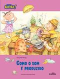 Ler Como o Som É Produzido - Coleção Eureka, do autor Sung Nam Knag