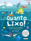 Ler Quanto Lixo!, do autor Jess French