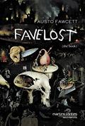 Ler Favelost, do autor Fausto Fawcett