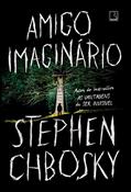 Ler Amigo imaginário, do autor Stephen Chbosky Ler Amigo imaginário, do autor Stephen Chbosky