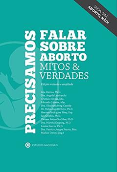 Precisamos Falar Sobre Aborto: Mitos E Verdades, do autor Vários Autores