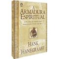 Ler A Armadura Espiritual, do autor Hank Hanegraaff Ler A Armadura Espiritual, do autor Hank Hanegraaff