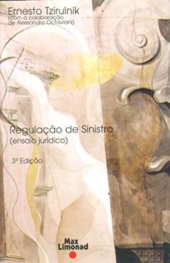 Regulação de Sinistro, do autor Ernesto Tzirulnik