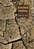 Ler Ecologia política: Da desconstrução do capital à territorialização da vida, do autor Enrique Leff Ler Ecologia política: Da desconstrução do capital à territorialização da vida, do autor Enrique Leff