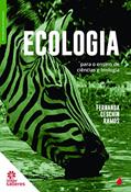 Ler Ecologia para o Ensino de Ciências e Biologia, do autor Fernanda Ceschin Ramos