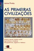 Ler As primeiras civilizações, do autor Jaime Pinsky