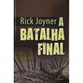 Ler Batalha Final, A, do autor Joyner- Rick