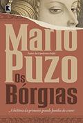 Ler Os Bórgias, do autor Mario Puzo