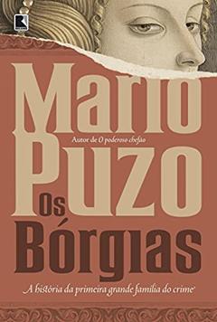 Os Bórgias, do autor Mario Puzo