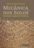 Ler Mecânica dos Solos - Volume 2, do autor Manuel de Matos Fernandes Ler Mecânica dos Solos - Volume 2, do autor Manuel de Matos Fernandes
