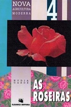As Roseiras, do autor Nydia Gardé