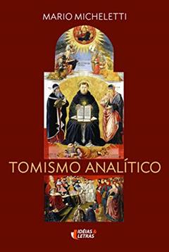 Tomismo Analítico, do autor Mario Micheletti