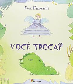 Você troca?, do autor Eva Furnari
