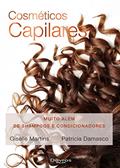 Ler COSMETICOS CAPILARES - MUITO ALEM DE SHAMPOOS E CONDICIONADORES, do autor MARTINS/DAMASCO Ler COSMETICOS CAPILARES - MUITO ALEM DE SHAMPOOS E CONDICIONADORES, do autor MARTINS/DAMASCO