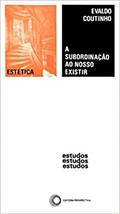 Ler A subordinação ao nosso existir, do autor Evaldo Coutinho