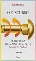 Ler O Discurso. Estrutura ou Acontecimento, do autor Michel Pecheux