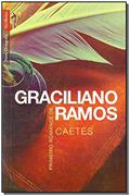 Ler Caetés, do autor Graciliano Ramos Ler Caetés, do autor Graciliano Ramos