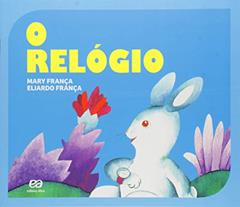 O relógio, do autor Mary França