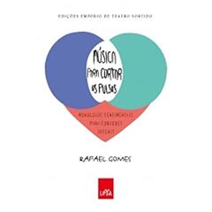 Música para cortar os pulsos, do autor Rafael Gomes