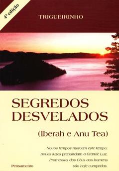 Segredos Desvelados. Iberah e Anu Tea, do autor Trigueirinho