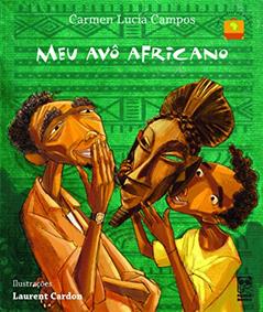 Meu avô africano, do autor Carmen Lucia Campos