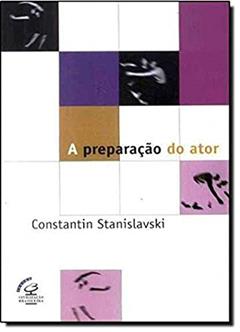 A preparação do ator, do autor Constantin Stanislavski