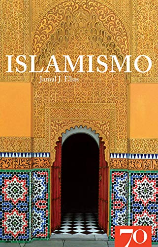 Ler Islamismo, do autor Jamal J. Elias