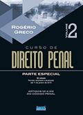Ler Curso de Direito Penal - Parte Especial - Volume II - 16ª Edição - 2019, do autor Rogerio Greco Ler Curso de Direito Penal - Parte Especial - Volume II - 16ª Edição - 2019, do autor Rogerio Greco