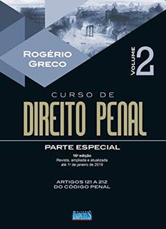 Curso de Direito Penal - Parte Especial - Volume II - 16ª Edição - 2019, do autor Rogerio Greco