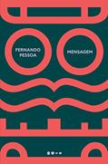 Ler Mensagem, do autor Fernando Pessoa Ler Mensagem, do autor Fernando Pessoa