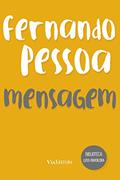 Ler Fernando Pessoa : Mensagem, do autor Fernando Pessoa Ler Fernando Pessoa : Mensagem, do autor Fernando Pessoa