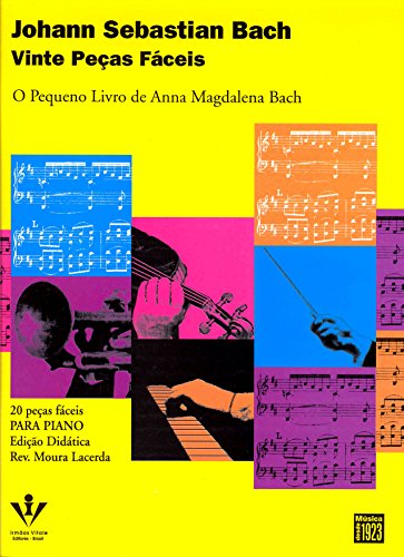 Ler Vinte peças fáceis: O pequeno livro de Anna Magdalena Bach, do autor Johann Sebastian Bach