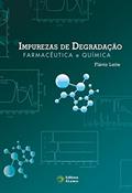 Ler Impurezas de Degradação Farmacêutica e Química, do autor Flavio Leite Ler Impurezas de Degradação Farmacêutica e Química, do autor Flavio Leite