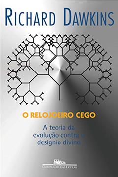 O relojoeiro cego, do autor Richard Dawkins
