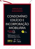 Ler Condomínio Edilício e Incorporação Imobiliária, do autor Arnaldo Rizzardo Ler Condomínio Edilício e Incorporação Imobiliária, do autor Arnaldo Rizzardo