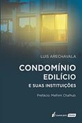 Ler Condomínio Edilício e Suas Instituições - 3ª Tiragem - 2024, do autor Luis Arechavala Ler Condomínio Edilício e Suas Instituições - 3ª Tiragem - 2024, do autor Luis Arechavala