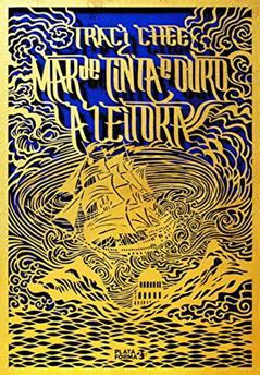Mar de tinta e ouro: a leitora: Volume 1, do autor Traci Chee