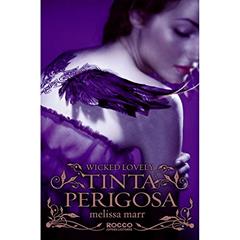 Tinta perigosa: 2, do autor Melissa Marr