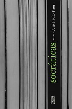 Socráticas, do autor José Paulo Paes