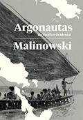 Ler Argonautas do Pacífico Ocidental, do autor Bronislaw Malinowski