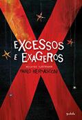 Ler Excessos e exageros, do autor Pablo Bernasconi Ler Excessos e exageros, do autor Pablo Bernasconi