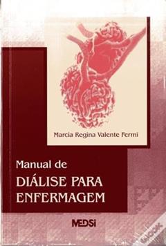 Manual de diálise para enfermagem, do autor Marcia Regina Valente Fermi
