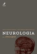 Ler Neurologia para o clínico-geral, do autor Marcelo Masruha Rodrigues; Paulo Henrique Ferreira Bertolucci