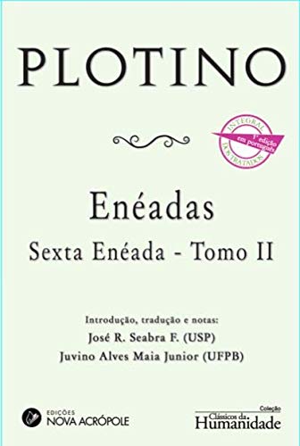 Ler Enéada Sexta Enéada Tomo II Edição Bilíngue, do autor Plotino