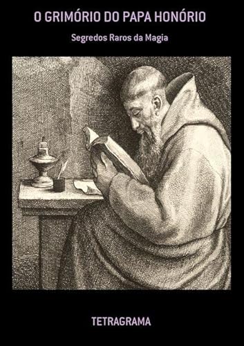 Ler O Grimorio do Papa Honorio, do autor Tetragrama